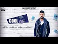 Cool Lip/ਠੰਡੇ ਬੁੱਲ (Lyrical Video) Gaggu Daad | New Punjabi Song 2018 | Hanjiii Music