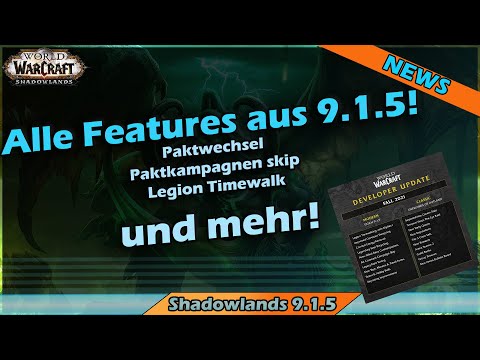 Shadowlands 9.1.5 Feature Liste | Alles was in 9.1.5 kommt | Paktwechsel | Paktkampagnen Skip & mehr