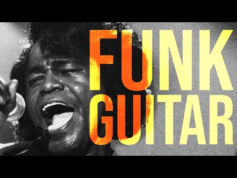 A Beginner's Guide To Funk Guitar