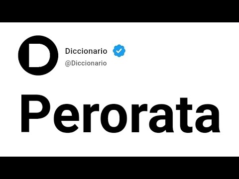 Perorata Significado En Español