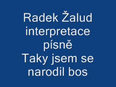 Taky jsem se narodil bos