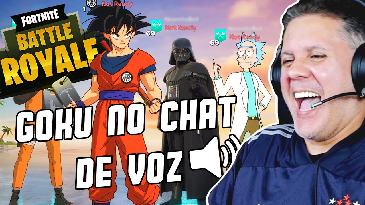 GOKU NO CHAT DE VOZ DE FORTNITE (REAÇÕES INCRÍVEIS) DUBLADOR DO GOKU JOGA FORTNITE