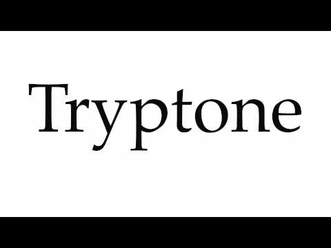 How to Pronounce Tryptone