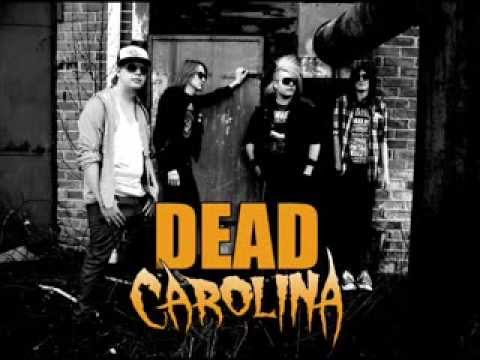 Dead Carolina - Nothing To Lose But My Mind