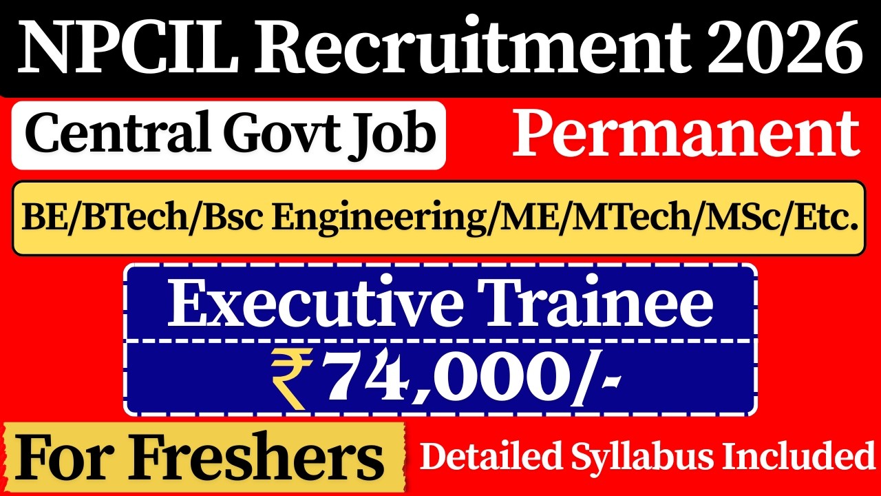 🚀 NPCIL Executive Trainee 2026 | No GATE Required 😲 | Salary: 74,000/- | Full Details
