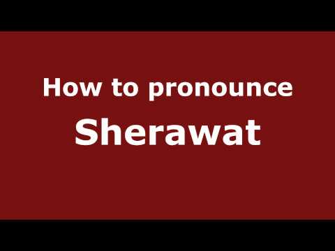 Pronounce Names - How to Pronounce Sherawat