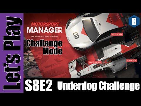 Let's Play: Motorsport Manager - The Underdog Challenge - S8E2 - Hard/Realistic Difficulty!