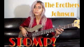 The Brothers Johnson - Stomp! (Bass Cover)