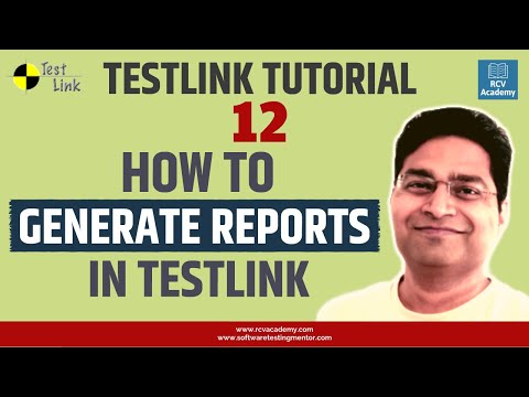 TestLink Tutorial 12 TestLink Reports | Generating Reports in TestLink