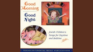 Lailah Tov, Good Night