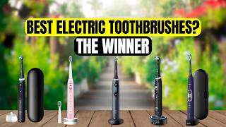 5 Best Electric Toothbrushes in 2026 – Dentist-Level Clean a