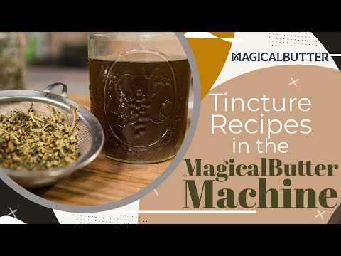 Tincture Recipes in the MagicalButter Machine with Bob Linde (AHG) Season 1 Episode 9