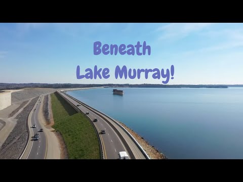 Beneath Lake Murray SC - Carolina News Special Columbia History Segment!