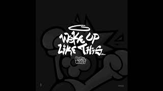 Loopy&nafla - Woke Up Like This [Official Audio]