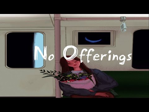 [Lyrics] No Offerings | The Aubreys & Lunar Vacation