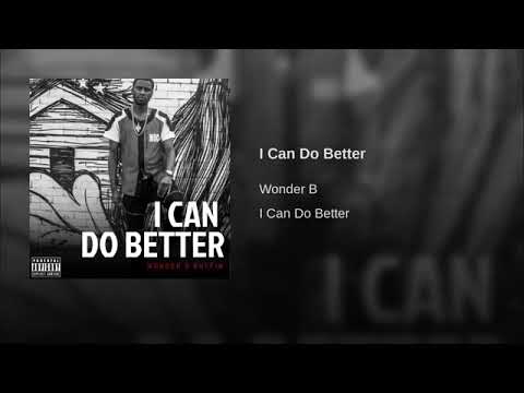 Wonder B - I Can Do Better