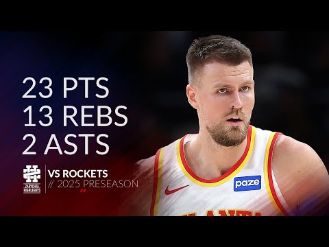 Kristaps Porzingis 23 pts 13 rebs 2 asts vs Rockets 2025 Preseason