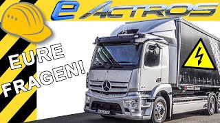Neuer MERCEDES eACTROS - Testfahrt mit 400KW & Eure Fragen an Daimler!