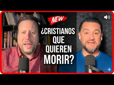 ¿CRISTIANOS QUE QUIEREN MORIR?