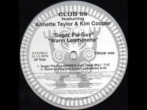 Club 69 Feat Annette Taylor & Kim Cooper – Sugar Pie Guy - (Mark's! Epic Vocal Mix)