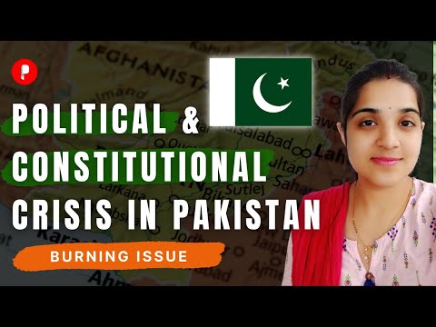 Political & Constitutional Crisis in Pakistan |  Burning Issue