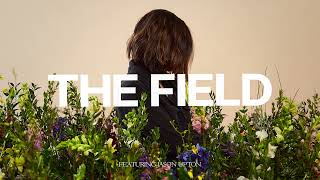 The Field