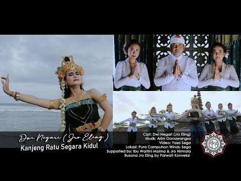 Kanjeng Ratu Segara Kidul - Dwi Negari(Jro Eling)