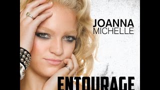 ENTOURAGE ( I Am My Own) JoAnna Michelle
