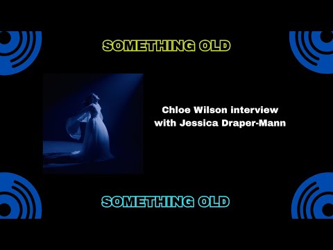 SOSN X Chloe Wilson interview