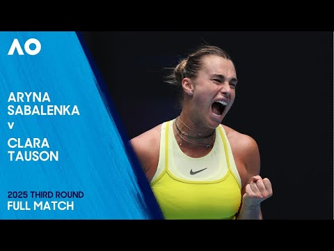 Aryna Sabalenka v Clara Tauson Full Match | Australian Open 2025 Third Round
