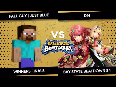 Bay State Beatdown 84 - FALL GUY | Just Blue (Steve) vs DM (Pyra/Mythra) - Winners Finals