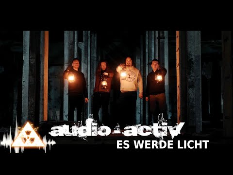 audio-activ - Es werde Licht (Offizielles Video)