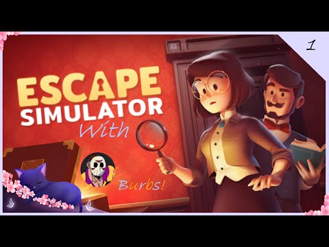 Let's escape together - Surprise Co-Op with Burbs! - Escape Simulator - Part 1
