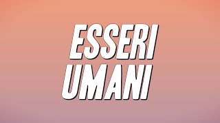 Marco Mengoni - Esseri umani (Testo)