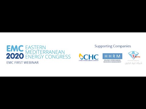 EMC 2020 :  The Outlook for the Oil and Gas Industry in the Mediterranean – 2020 & Beyond
