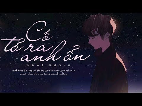 Cố tỏ ra anh ổn - Nhật Phong