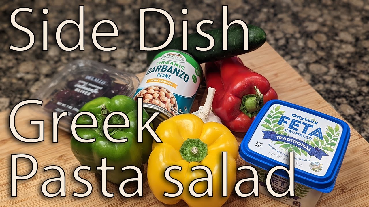 Side Dish Episode One hundred and Six: Greek pasta salad