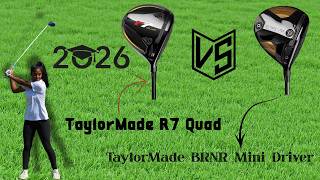 TaylorMade R7 Quad vs TaylorMade BRNR Mini Driver 2026 review and Comparison
