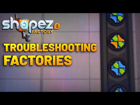 Shapez 2 Factory Troubleshooting Guide for New Players - Video