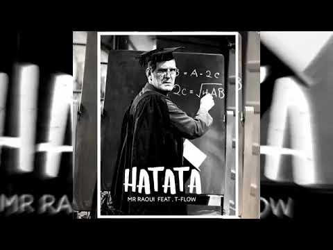 TFLOW FT MR RAOUI - HATATA