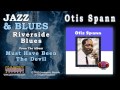 Otis Spann - Riverside Blues