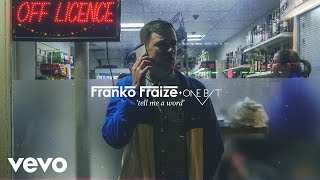 Franko Fraize, One Bit - Tell Me A Word
