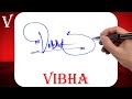 Vibha Name Signature Style - V Signature Style - Signature Style of My Name Vibha