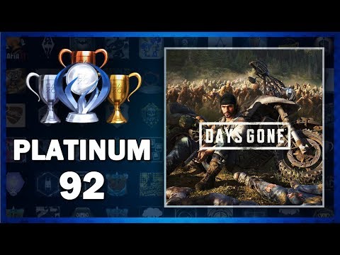 Platinum 92 - Days Gone | The Road to Platinum 100