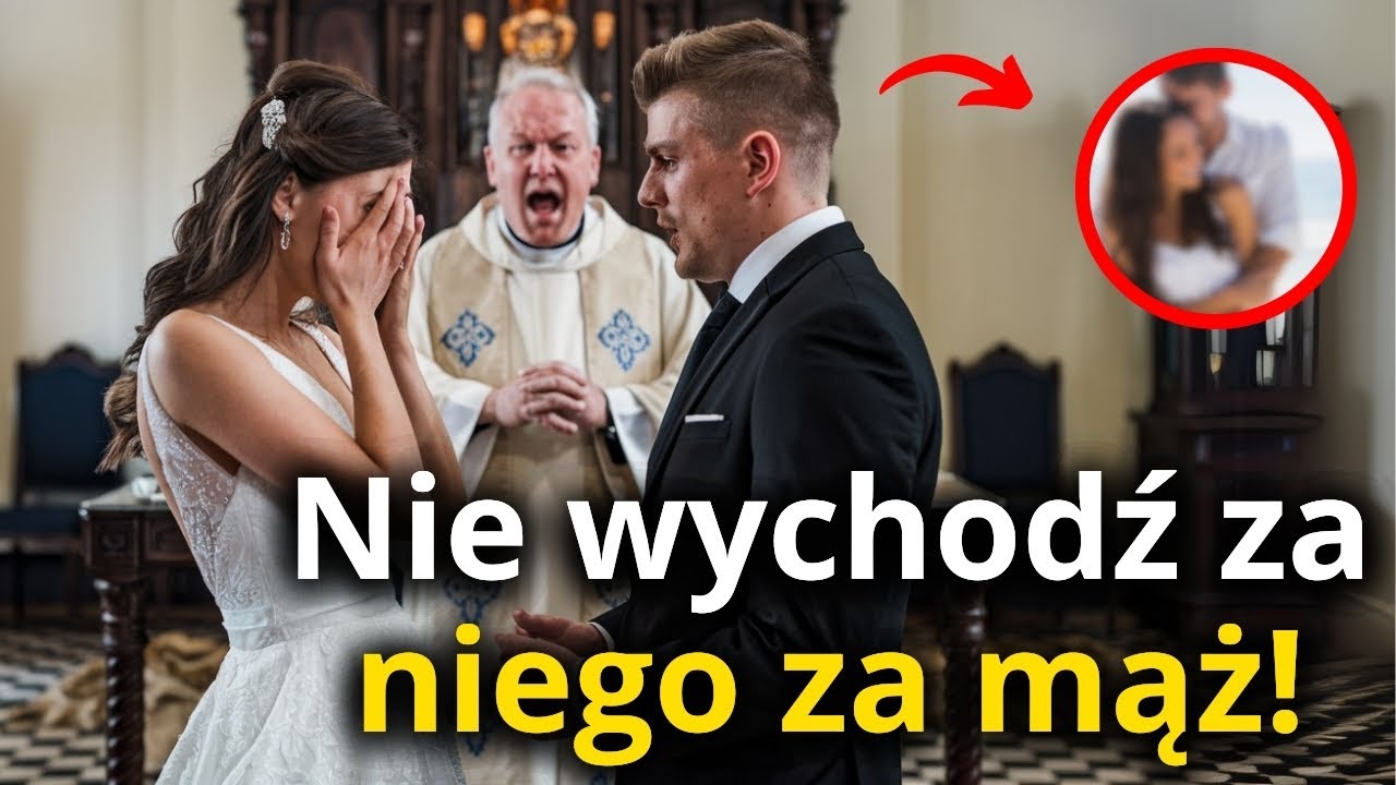 Kapłan podczas ceremonii krzyczy 'Nie mogę was pobłogosławić, on cię okłamał'...