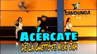 Acércate - De La Ghetto ft. Nicky Jam # Coreografia Sandunga