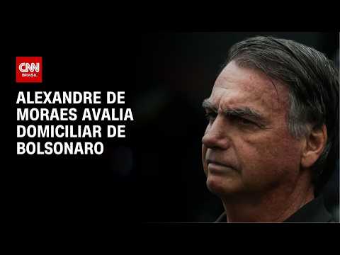 Moraes avalia domiciliar de Bolsonaro após manifestação da PGR e defesa | AGORA CNN