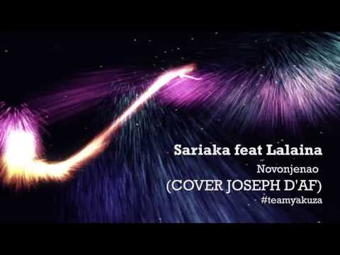 Sariaka feat Lalaina - Novonjenao (COVER JOSEPH D'AF)