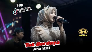 Download lagu Viral Tiktok Tak Berdaya - Ana KDI | OM Sera Live Kesamben mp3 Download lagu Viral Tiktok Tak Berdaya - Ana KDI | OM Sera Live Kesamben mp3