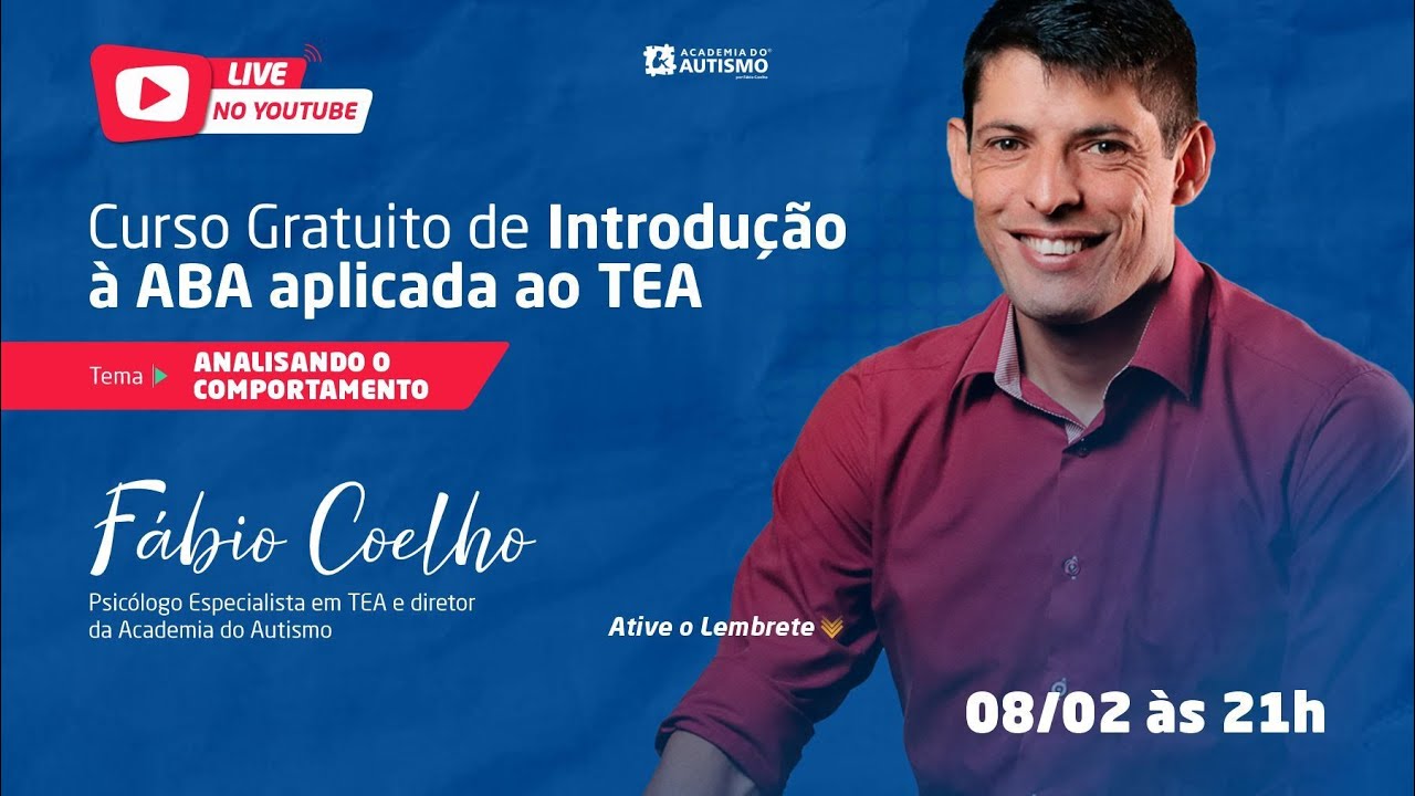 Curso de Introdução a ABA aplicada ao TEA | Aula 02: Analisando o comportamento